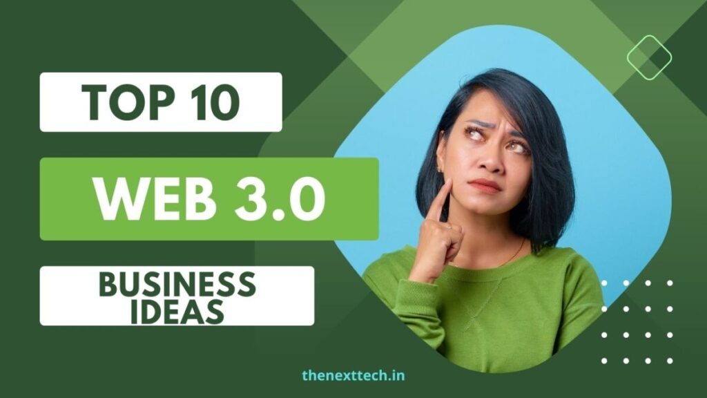 top 10 web 3.0 business ideas